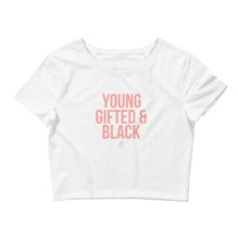 Load image into Gallery viewer, Young Gifted and Black - Crop Top
