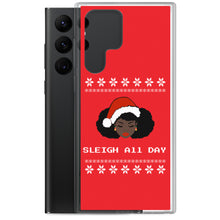 Load image into Gallery viewer, Sleigh All Day - Samsung Case
