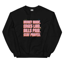 Load image into Gallery viewer, Money Made. Edges Laid. Bills Paid. Stay Paid - Sweatshirt
