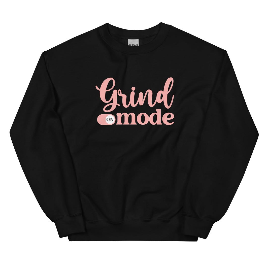 Grind Mode - Sweatshirt