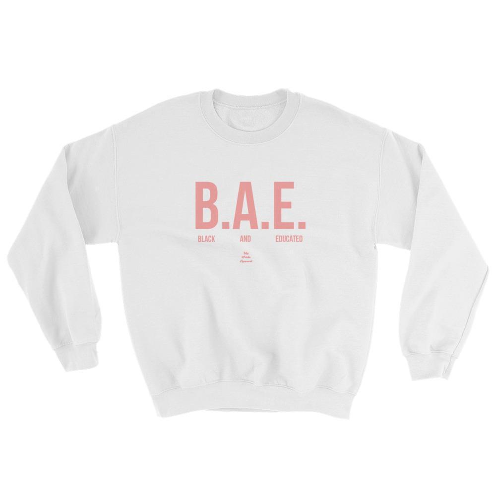 BAE Black and Educated - Sweatshirt