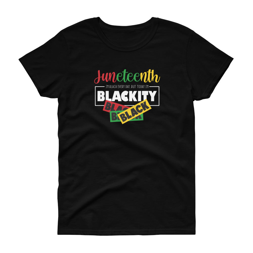 Juneteenth Blackity Black - Women's short sleeve t-shirt