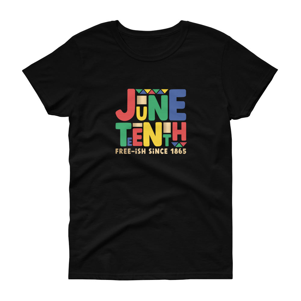 Juneteenth (large font) - Women's short sleeve t-shirt