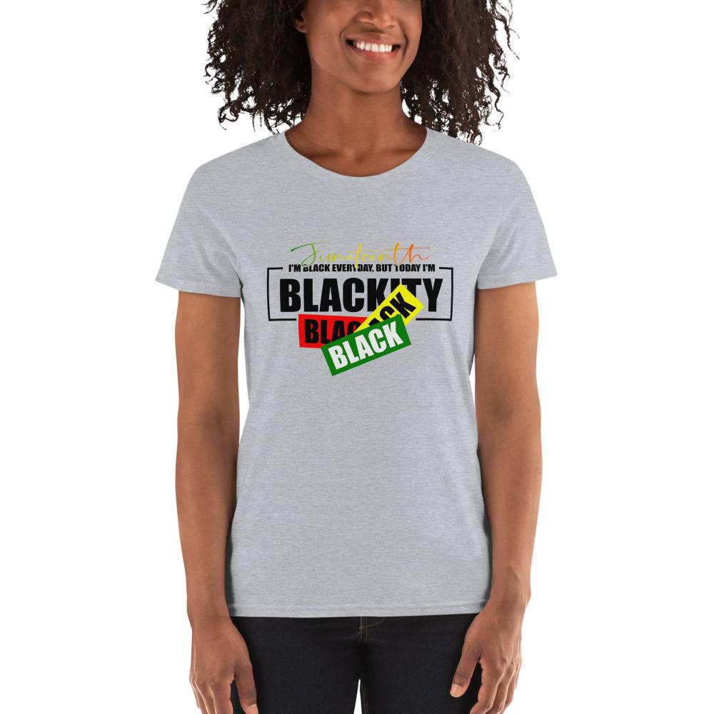 Juneteenth Blackity Black - Women's short sleeve t-shirt
