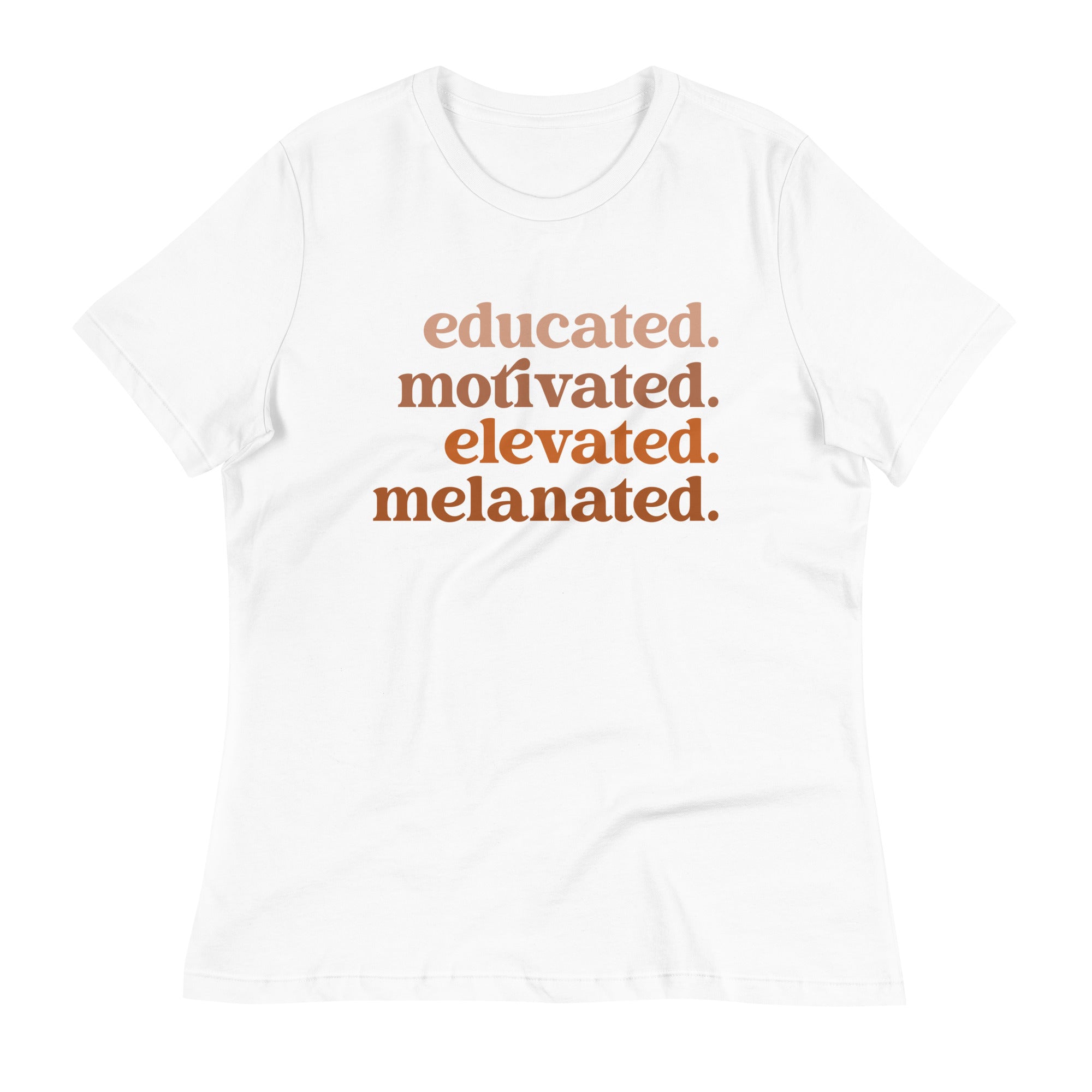 Educated Motivated Elevated Melanated - Women's Short Sleeve T-Shirt